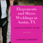 Looking to elope in Austin? Discover the ultimate guide to elopements and micro weddings in Texas's capital city. Learn about beautiful venues, legal requirements, and unique planning ideas. Click to find out!