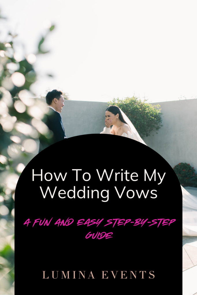 A step by step guide to writing wedding vows